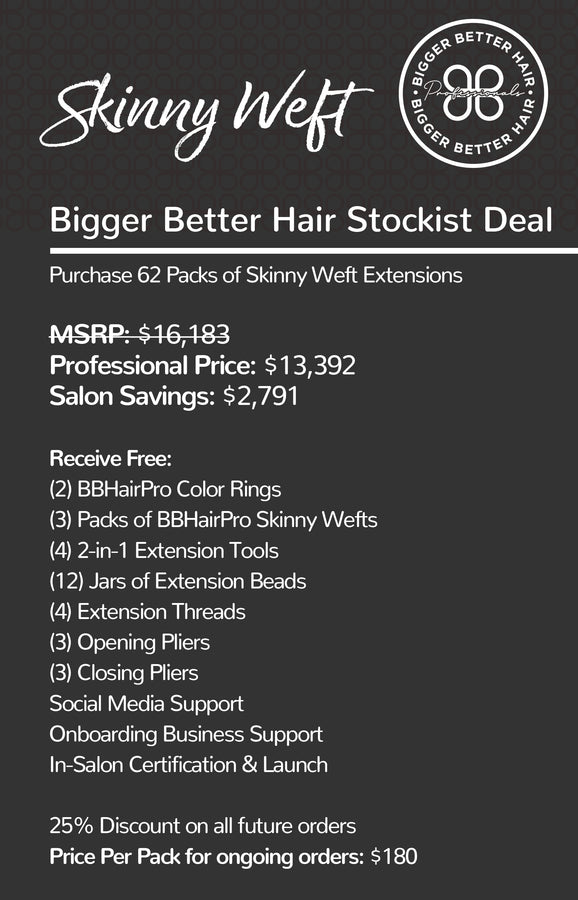 Skinny Weft Extensions Bigger Better Hair Stockist Kit